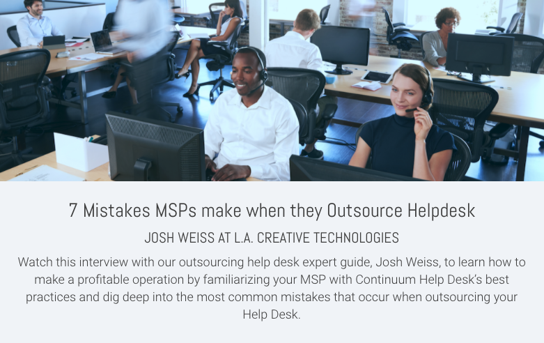 7 Mistakes MSPs make when they Outsource Helpdesk