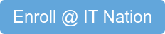 Enroll @ IT Nation