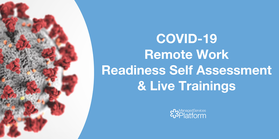 COVID-19 Remote Work Readiness Self Assessment and Live Training