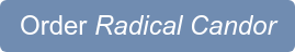 Order Radical Candor
