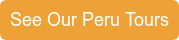 See Our Peru Tours