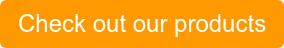Check out our products