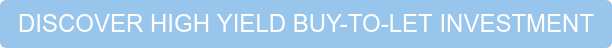 DISCOVER HIGH YIELD BUY-TO-LET INVESTMENT