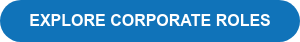 EXPLORE CORPORATE ROLES
