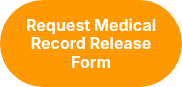 <strong><span style="color: #ff9902;"><span style="color: #ffffff;">Request </span></span><span style="color: #ffffff;">Medical Record Release Form</span></strong>