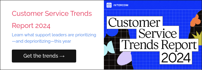 Customer Service Trends Report 2024 Learn what support leaders are prioritizing—and deprioritizing—this year  