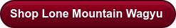 Shop Lone Mountain Wagyu 