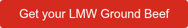 Get your LMW Ground Beef