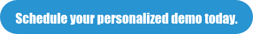 Schedule your personalized demo today.