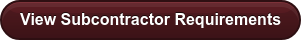 View Subcontractor Requirements