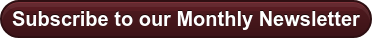 Subscribe to our Monthly Newsletter