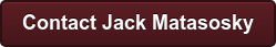 Contact Jack Matasosky