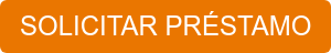 SOLICITAR PRÉSTAMO