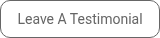 Leave A Testimonial
