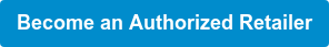Become an Authorized Retailer