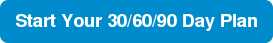 Start Your 30/60/90 Day Plan