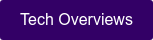Tech Overviews