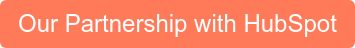 Our Partnership with HubSpot