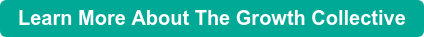 Learn&nbsp;More&nbsp;About&nbsp;The Growth Collective