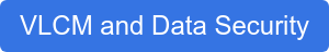 VLCM and Data Security