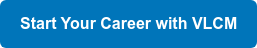 Start Your Career with VLCM