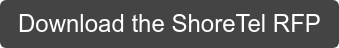 Download the ShoreTel RFP