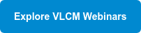 Explore VLCM Webinars