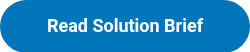 <span style="font-size: 18px;">Read Solution Brief</span>