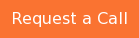 Request a Call