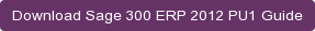 Download Sage 300 ERP 2012 PU1 Guide