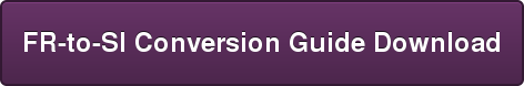 FR-to-SI Conversion Guide Download