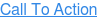 Call To Action
