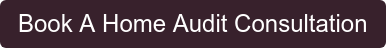 Book A Home Audit Consultation