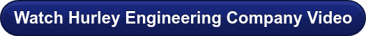 Watch Hurley Engineering Company Video