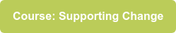 Course: Supporting Change
