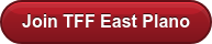 Join TFF East Plano