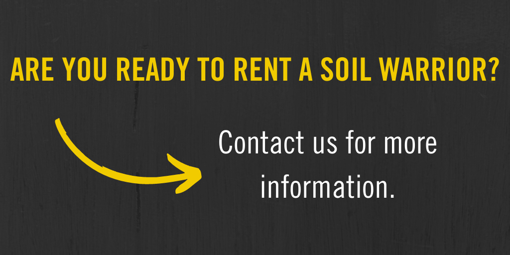 Soil Warrior Rent