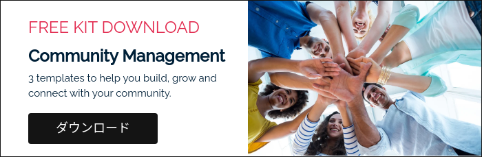FREE KIT DOWNLOAD Community Management 3 templates to help you build, grow and connect with your community. &nbsp;