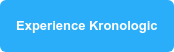 Experience Kronologic