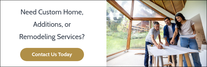 Need Custom Home, Additions, or Remodeling Services? &nbsp;