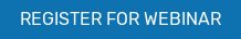 REGISTER FOR WEBINAR