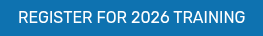REGISTER FOR 2026 TRAINING