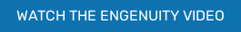 WATCH THE ENGENUITY VIDEO