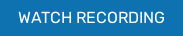 WATCH RECORDING