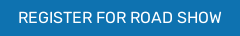 REGISTER FOR ROAD SHOW