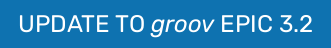 UPDATE TO groov EPIC 3.2