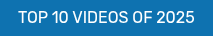 TOP 10 VIDEOS OF 2025