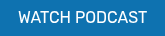 WATCH PODCAST