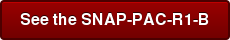 See the SNAP-PAC-R1-B