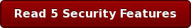 Read 5 Security Features